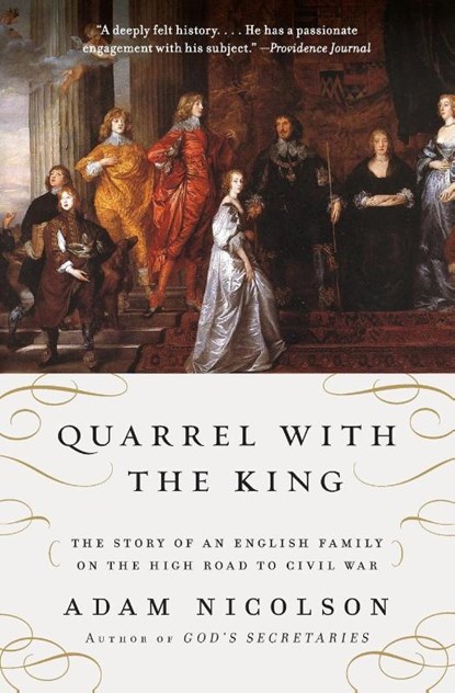 Quarrel with the King, Adam Nicolson - Paperback - 9780061154324
