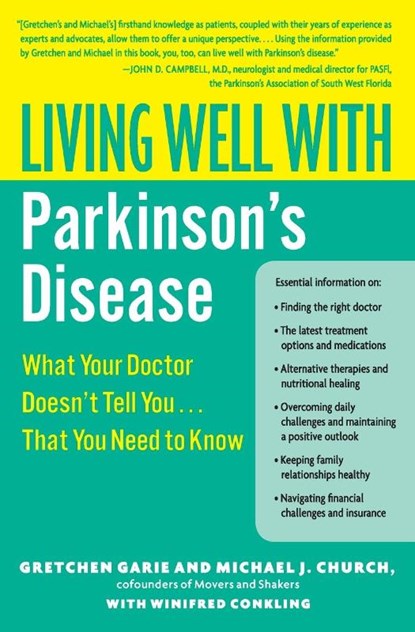 Living Well with Parkinson's Disease, Gretchen Garie ; Michael J Church ; Winifred Conkling - Paperback - 9780061173226