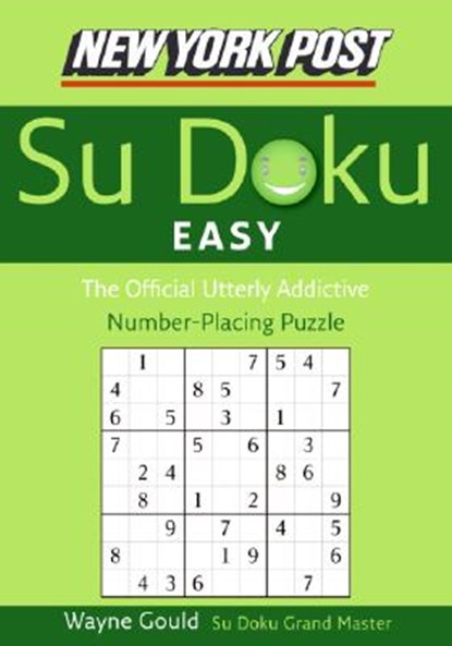 New York Post Easy Su Doku: The Official Utterly Addictive Number-Placing Puzzle, Wayne Gould - Paperback - 9780061173387