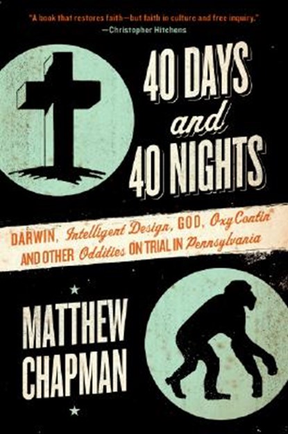 40 Days and 40 Nights, Matthew Chapman - Paperback - 9780061179464