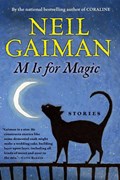 M is for Magic | Neil Gaiman | 