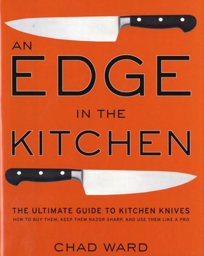 Edge in the Kitchen, An, Chad Ward - Gebonden - 9780061188480