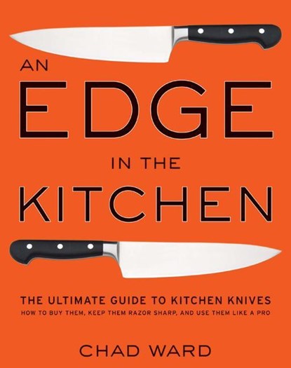 An Edge in the Kitchen, Chad Ward - Gebonden - 9780061188480