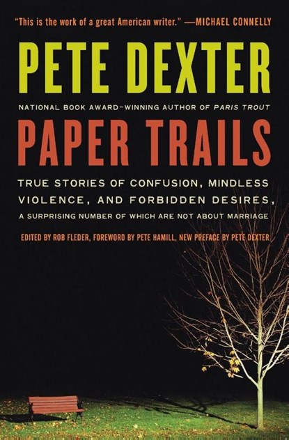Paper Trails, Pete Dexter - Paperback - 9780061189364