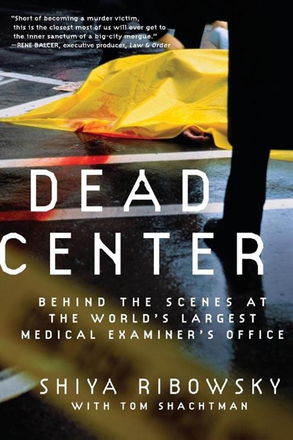 Dead Center, Shiya Ribowsky ; Tom Shachtman - Paperback - 9780061189401