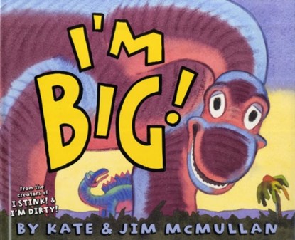 I'm Big!, Kate McMullan - Gebonden - 9780061229749