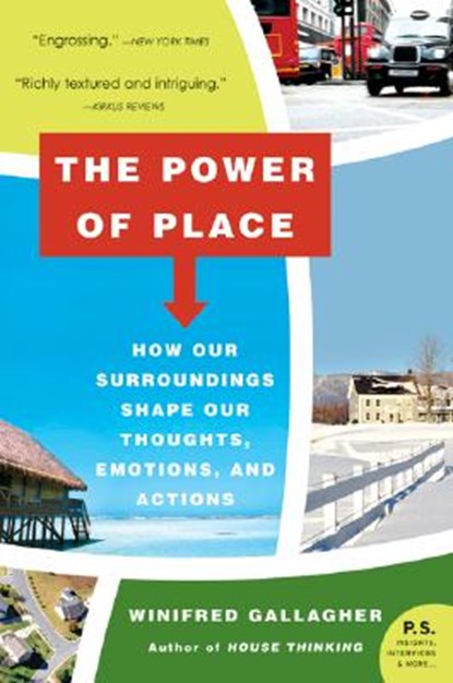 The Power of Place, Winifred Gallagher - Paperback - 9780061233357