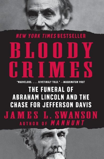 Bloody Crimes, James L. Swanson - Paperback - 9780061233791