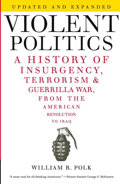 Violent Politics, William R. Polk - Paperback - 9780061236204