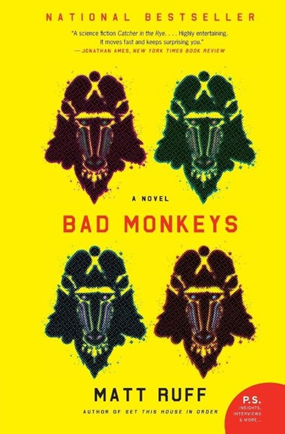 Bad Monkeys, Matt Ruff - Paperback - 9780061240423