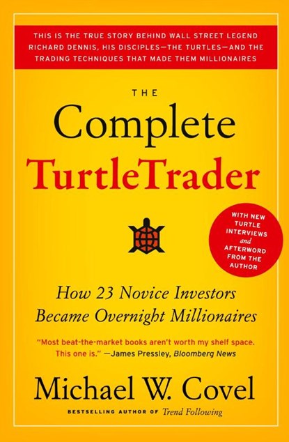The Complete TurtleTrader, Michael W Covel - Paperback - 9780061241710