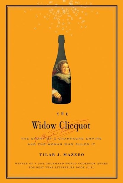 The Widow Cliquot, Tilar J Mazzeo - Gebonden - 9780061288562