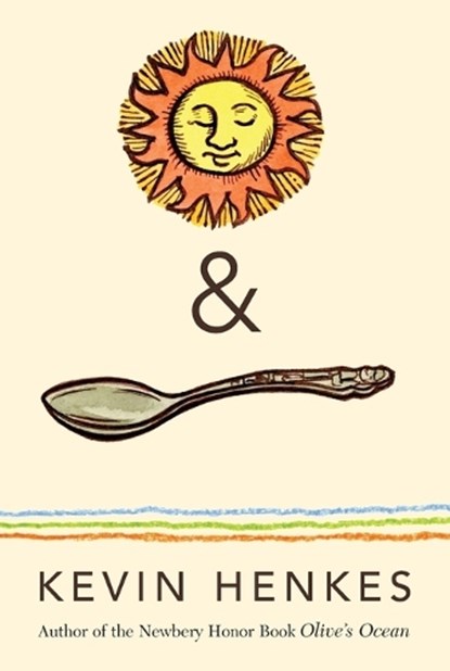 Sun & Spoon, Kevin Henkes - Paperback - 9780061288753