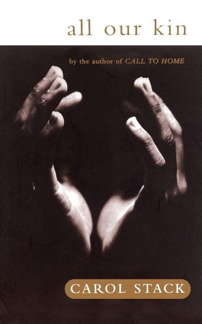 All Our Kin, Carol Stack - Paperback - 9780061319822