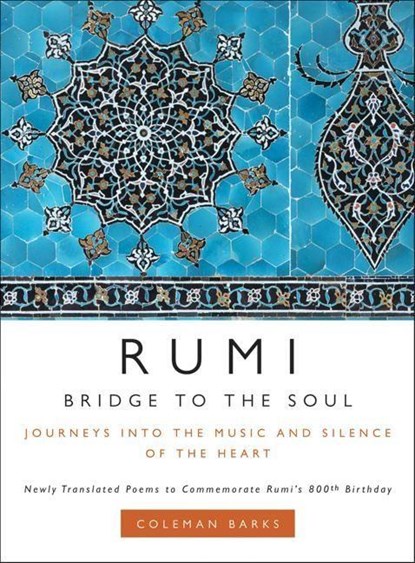 Rumi: Bridge to the Soul, Coleman Barks - Gebonden - 9780061338168