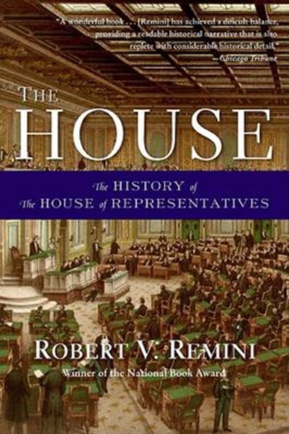 The House, REMINI,  Robert V. - Paperback - 9780061341113