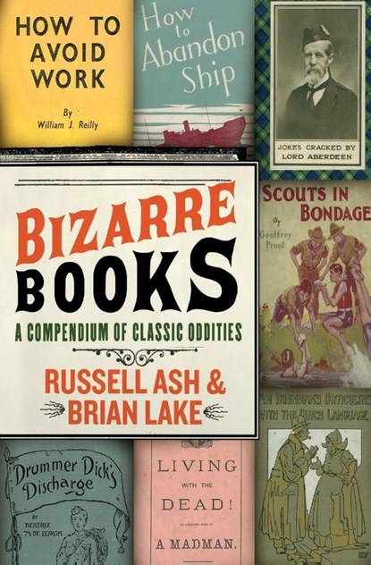 Bizarre Books, Russell Ash ; Brian Lake - Paperback - 9780061346651
