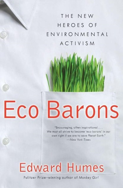 Eco Barons, Edward Humes - Paperback - 9780061350306