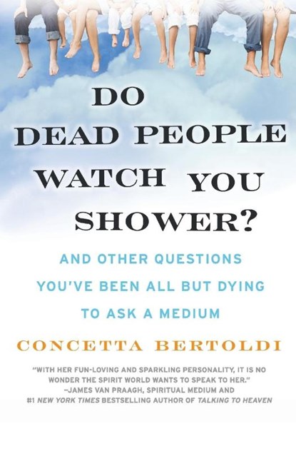 Do Dead People Watch You Shower?, Concetta Bertoldi - Paperback - 9780061351228