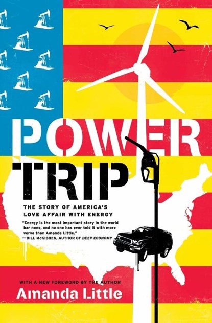 Power Trip, Amanda Little - Paperback - 9780061353260
