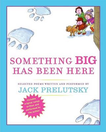 Something Big Has Been Here, PRELUTSKY,  Jack - Overig - 9780061359422