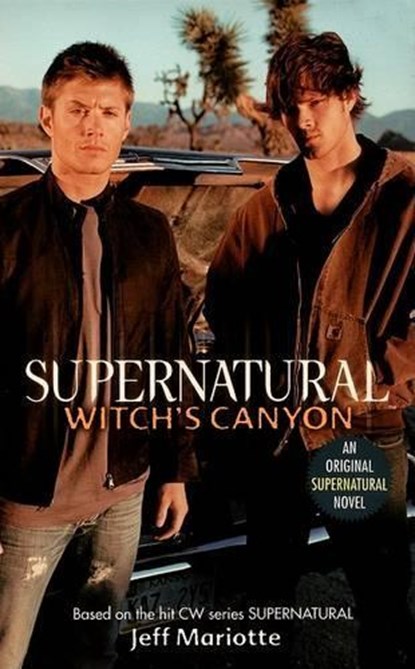 Supernatural: Witch's Canyon, Jeff Mariotte - Paperback - 9780061370915