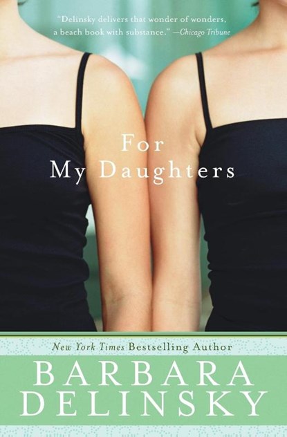 For My Daughters, Barbara Delinsky - Paperback - 9780061374555