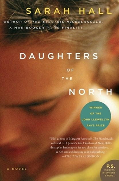 Daughters of the North, Sarah Hall - Paperback - 9780061430367