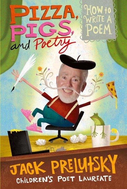 Pizza Pigs And Poetry, Jack Prelutsky - Paperback - 9780061434488