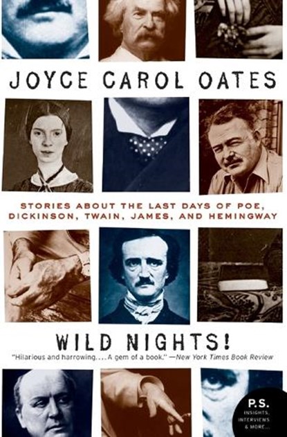 Wild Nights! Deluxe Edition, Joyce Carol Oates - Paperback - 9780061434822