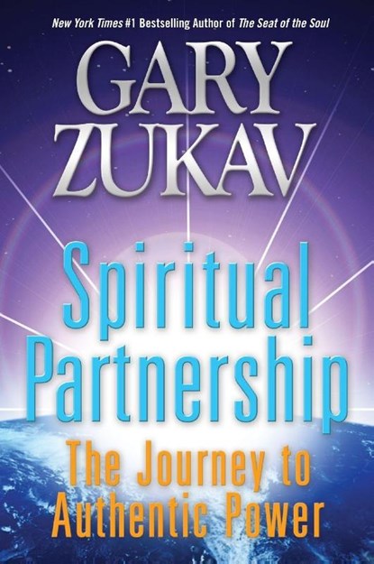 Spiritual Partnership, Gary Zukav - Paperback - 9780061458514