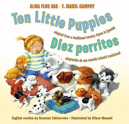 Ten Little Puppies / Diez perritos, Alma Flor Ada ; F. Isabel Campoy - Gebonden - 9780061470431