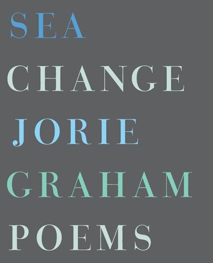 Sea Change, Jorie Graham - Paperback - 9780061537189