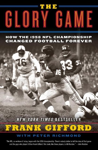 The Glory Game, Peter Richmond ; Frank Gifford - Paperback - 9780061542572