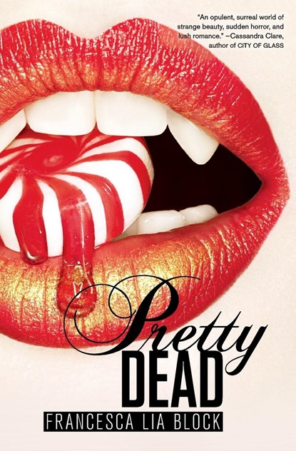 Pretty Dead, Francesca Lia Block - Paperback - 9780061547874