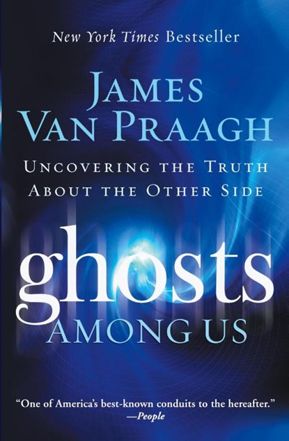 Ghosts Among Us, James Van Praagh - Paperback - 9780061553387