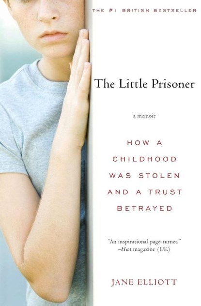 The Little Prisoner, Jane Elliott ; Andrew Crofts - Paperback - 9780061561313