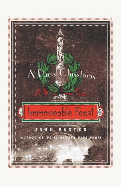 Immoveable Feast, John Baxter - Paperback - 9780061562334