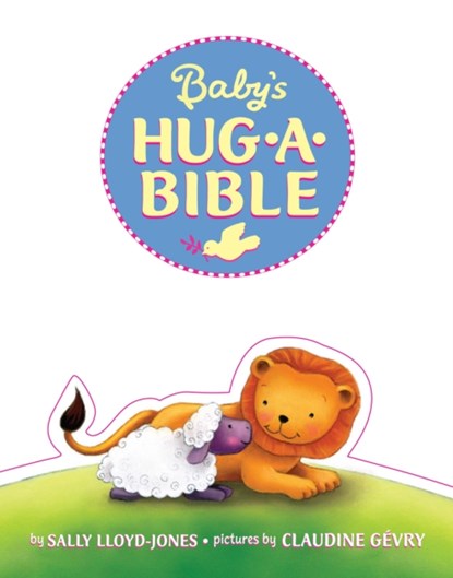 Baby's Hug-a-Bible, Sally Lloyd-Jones - Gebonden - 9780061566219