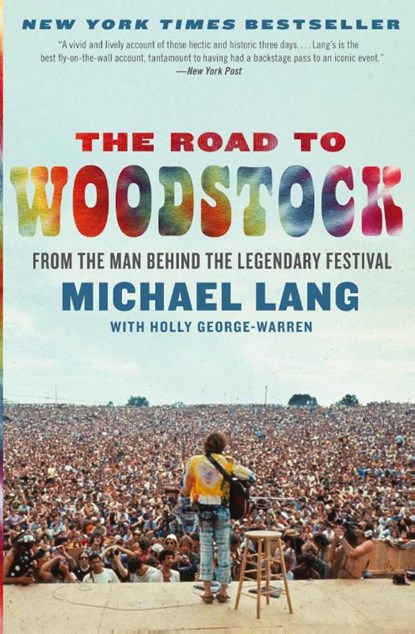 The Road to Woodstock, Michael Lang - Paperback - 9780061576584