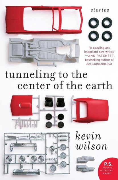Tunneling to the Center of the Earth, Kevin Wilson - Paperback - 9780061579028