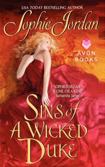 Sins of a Wicked Duke, Sophie Jordan - Paperback - 9780061579172
