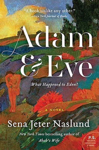 Adam & Eve, Sena Jeter Naslund - Paperback - 9780061579288
