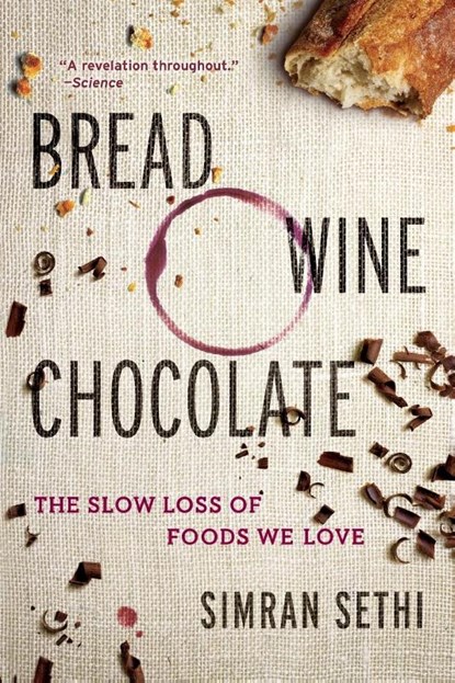 Bread, Wine, Chocolate, Simran Sethi - Paperback - 9780061581083
