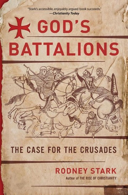 God's Battalions, Rodney Stark - Paperback - 9780061582608