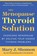 The Menopause Thyroid Solution, Mary J Shomon - Paperback - 9780061582646