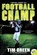 Football Champ, Tim Green - Paperback - 9780061626913