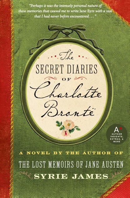 The Secret Diaries of Charlotte Bronte, Syrie James - Paperback - 9780061648373