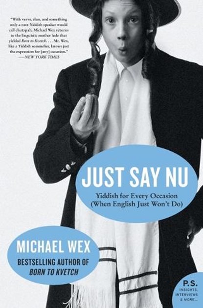 Just Say Nu, Michael Wex - Paperback - 9780061657320
