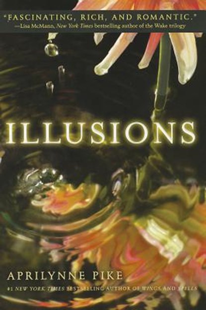 Illusions, Aprilynne Pike - Paperback - 9780061668111